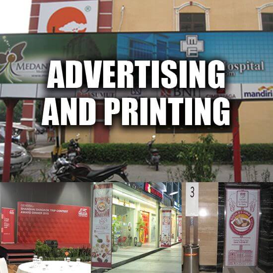 Advertising and Printing, including Billboard, Baliho, Neon Box, Shop Sign, etc.